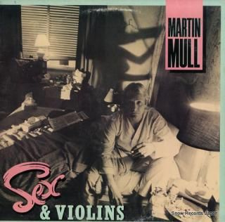 MULL, MARTIN sex & violins AA-1064