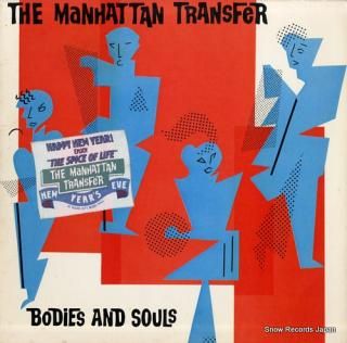 MANHATTAN TRANSFER, THE bodies and souls 780104-1
