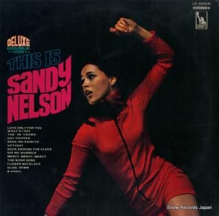 NELSON, SANDY deluxe double this is sandy nelson LP-9320B