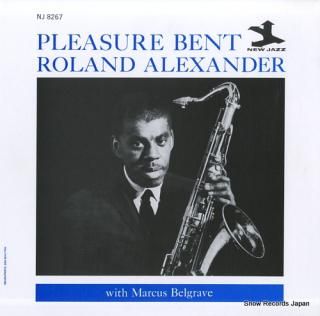 ALEXANDER, ROLAND pleasure bent WWLJ-7077/NJLP8267