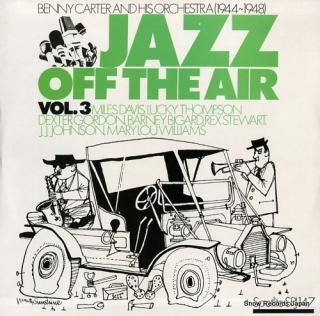 CARTER, BENNY jazz off the air vol. 3 SPJ147