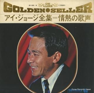 I, GEORGE i george zenshu / jounetsu no utagoe ST-193-4