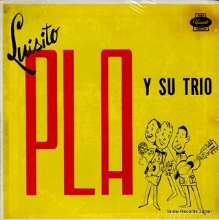 PLA, LUISITO luisito pla y su trio LP-2069