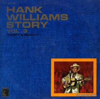 WILLIAMS, HANK hank williams story vol.3 