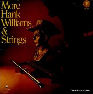 WILLIAMS, HANK more hank williams & strings E-4429