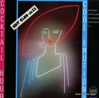 V/A cocktail hour & cool emotions 6.26151