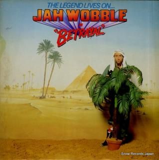 WOBBLE, JAH the legend lives on jah wobble in betrayal V2158
