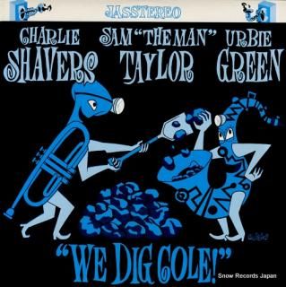 SHAVERS, CHARLIE we dig cole! JASS13