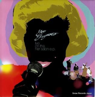FUJIMOTO, YO live on the her salon e.p. SJ004