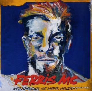 FERRIS MC wahrscheinlich nie wieder vielleicht 2736146041/AE4604-1