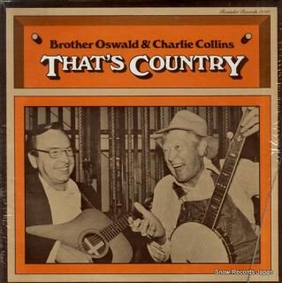 BROTHER OSWALD, AND CHARLIE COLLINS that's country ROUNDER0041