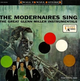 MODERNAIRES, THE the great glenn miller instrumentals UAS-1022W