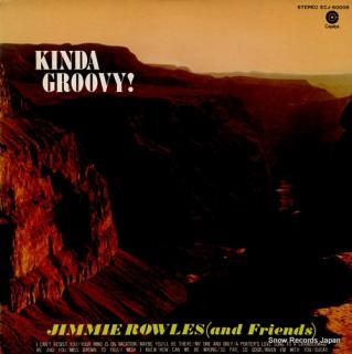 ROWLES, JIMMY kinda groovy! ECJ-60008