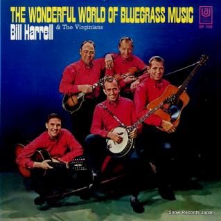 HARRELL, BILL the wonderful world of bluegrass music SR368