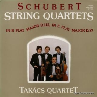 TAKACS QUARTET schubert; string quartets in b flat major d.112 SLPX12390