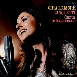 CINQUETTI, GIGLIOLA gira l'amore/cinquetti canta in giapponese GP92