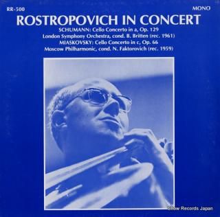ROSTROPOVICH, MSTISLAV rostropovich in concert RR-500