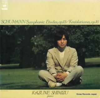 SHIMIZU, KAZUNE schumann; symphonic etudes op.13/kreisleriana op.16 28AC1429