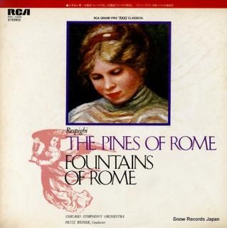 REINER, FRITZ respighi; the pines of rome, fountains of rome RGC-1050