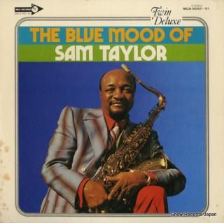 TAYLOR, SAM the blue mood of sam taylor MCA-9050
