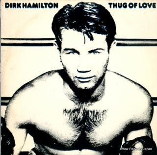 HAMILTON, DIRK thug of love 6E-249