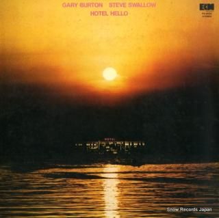 BURTON, GARY, AND STEVE SWALLOW hotel hello PA-6055