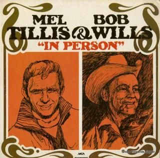 TILLIS, MEL, AND BOB WILS in person MCA-550
