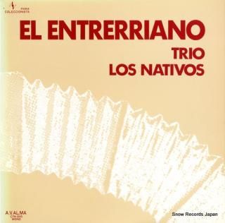TRIO LOS NATIVOS el entrerriano CTA-5045
