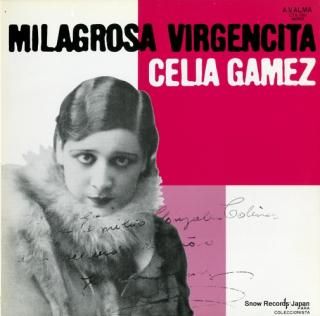 GAMEZ, CELIA milagrosa virgencita CTA-7001