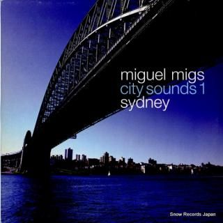 MIGS, MIGUEL city sounds 1 sydney NRK090