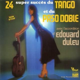 DULEU, EDOUARD 24 super succes du tango et du paso doble 400055