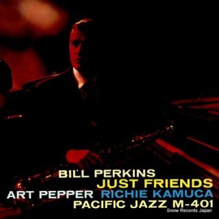 PERKINS, BILL just friends PJ0401
