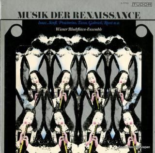 WIENER BLOCKFLOTENENSEMBLE musik der renaissance X-7703