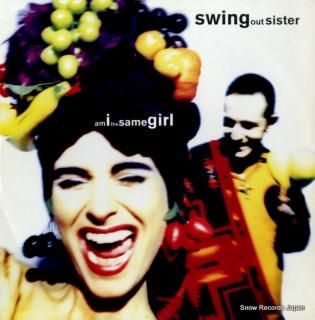 SWING OUT SISTER am i the same girl SWING912