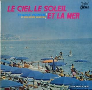 POURCEL, FRANCK le ciel, le soleil et la mer OP-7473