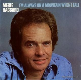 HAGGARD, MERLE i'm always on a mountain when i fall MCA-37140