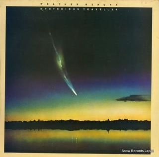 WEATHER REPORT mysterious traveller PC32494