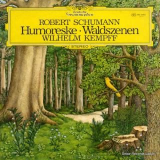 KEMPFF, WILHELM schumann; humoreske / waldszenen MG2440