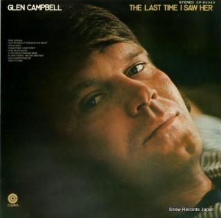 CAMPBELL, GLEN the last time i saw her CP-80343