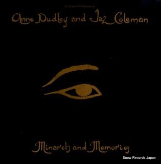 DUDLEY, ANNE, AND JAZ COLEMAN minarets and memories CHINX26