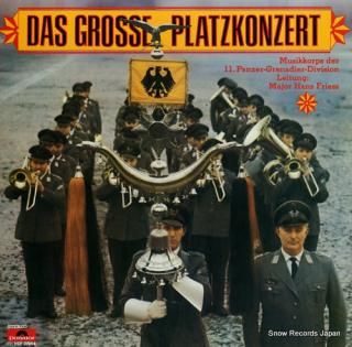 MUSIKKORPS DER 11. PANZER-GRENADIER.DIVISION das grosse platzkonzert MP2554