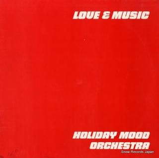 HOLIDAY MOOD ORCHESTRA love & music 33-79055