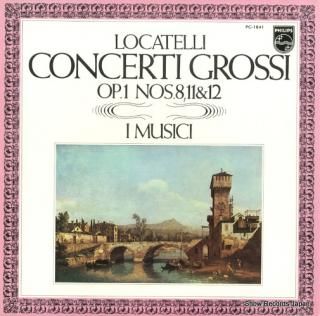 I MUSICI locatelli; concerti grossi op.1 nos.8/11/12 PC-1841
