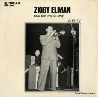 ELMAN, ZIGGY and the angels sing 1938-39 SB-202