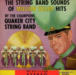 QUAKER CITY STRING BAND the string band sounds of million seller hits SM-VOL11