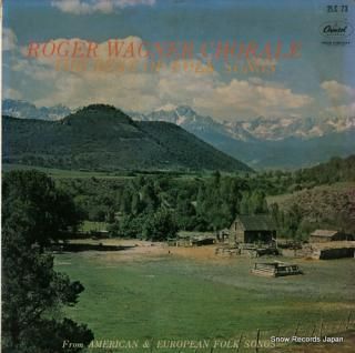WAGNER, ROGER, CHORALE, THE the best of folk songs 2LC73