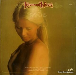 LEFEVRE, RAYMOND love symphonies 90.345