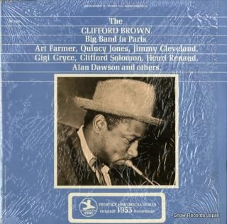 BROWN, CLIFFORD the clifford brown big band in paris PR7840