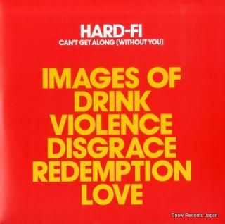 HARD-FI can't get along(without you) HARD08
