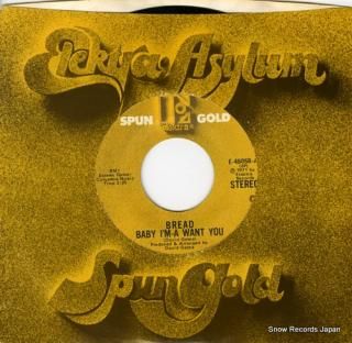 BREAD baby i'm-a want you E-45058